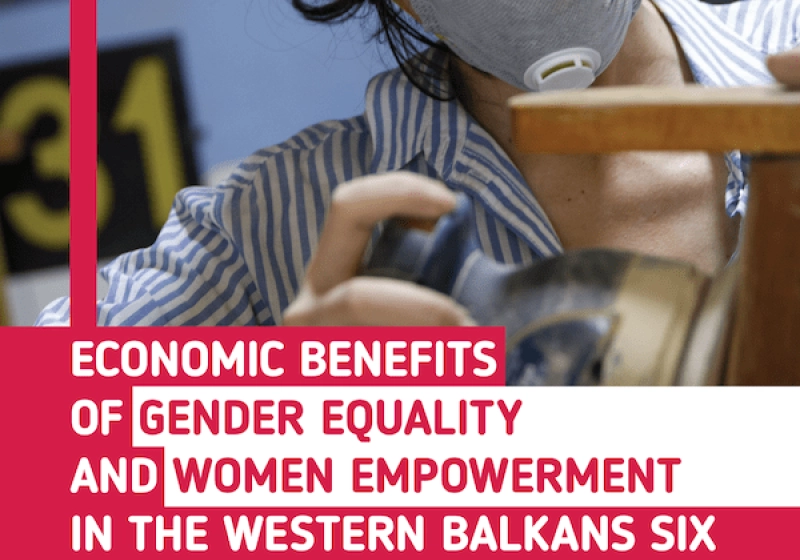 Economic Benefits of Gender Equality and Women Empowerment in the Western Balkans Six