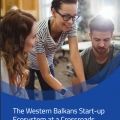 The Western Balkans Start-up Ecosystem at a Crossroads Study Published 
